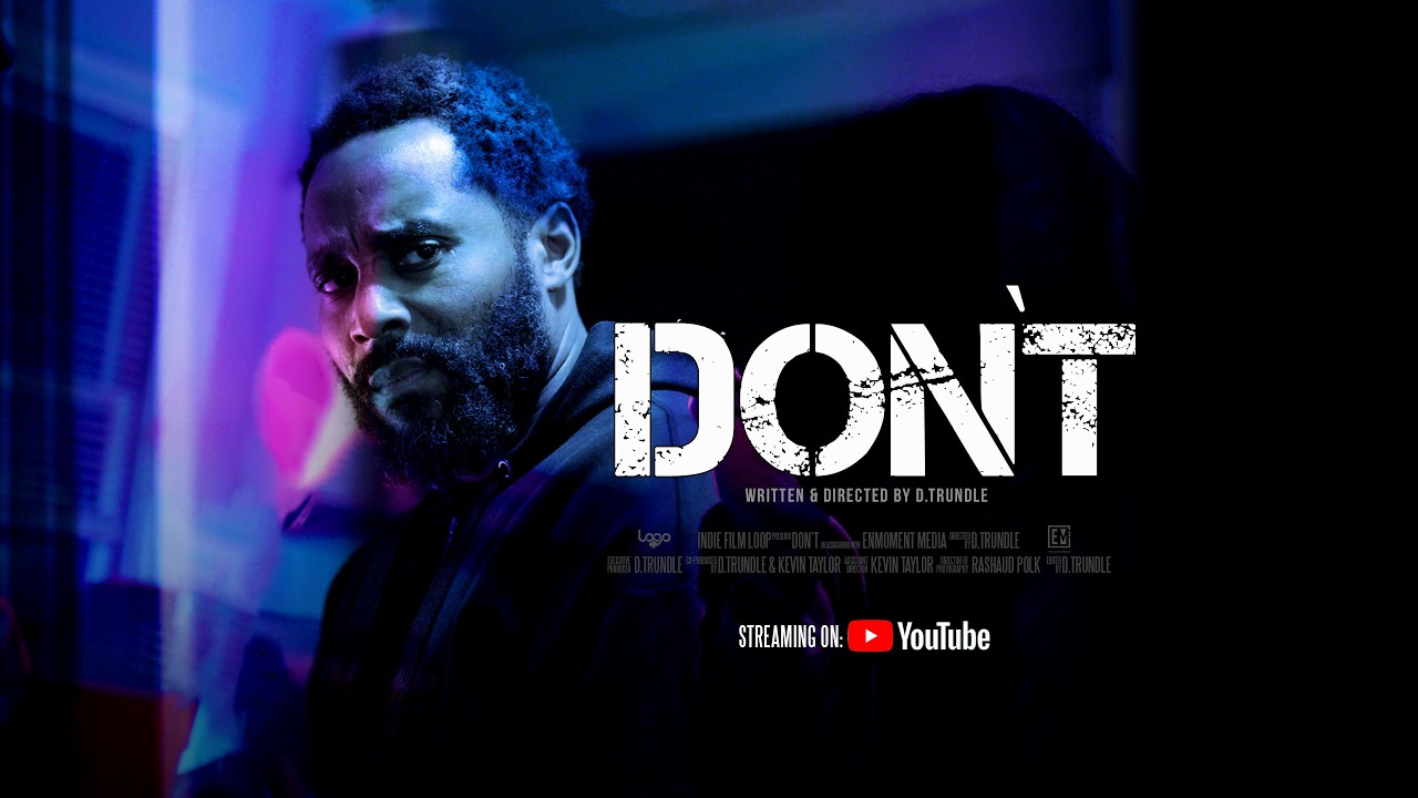DON'T (2026) | Full Movie | Suspense | Directed By D. Trundle | Free To Stream