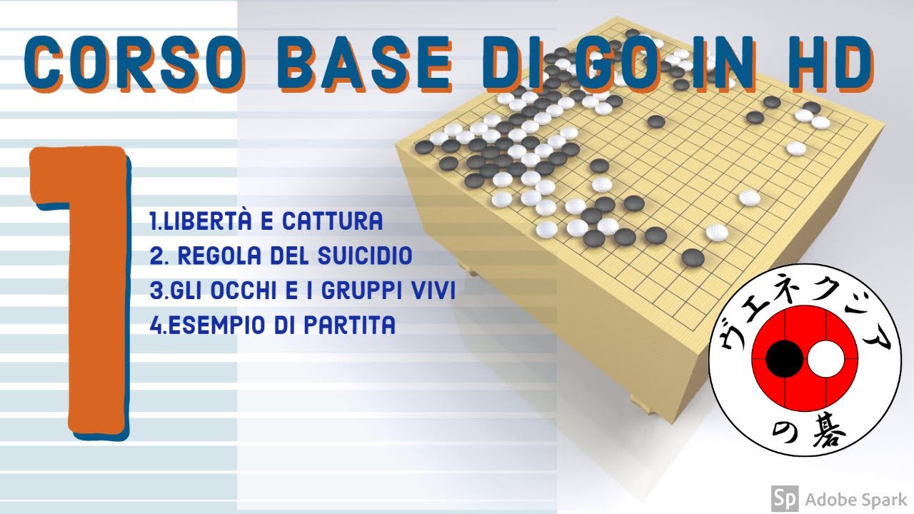 Corso Base di GO - Lezione 1 (In HD)