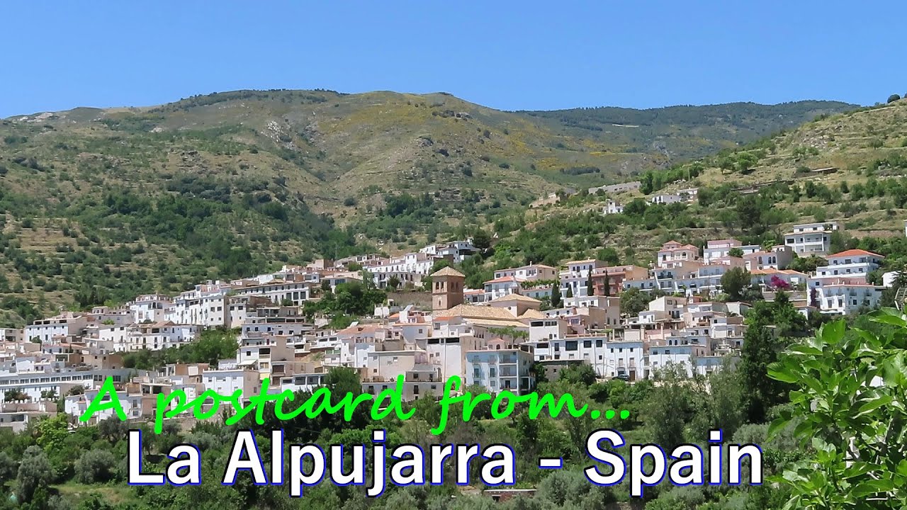 A postcard from La Alpujarra ¦ Southern Spain