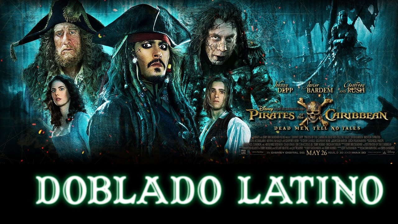 Piratas del Caribe 5: La Venganza de Salazar ☠ Trailer Doblado Español Latino [CINE]