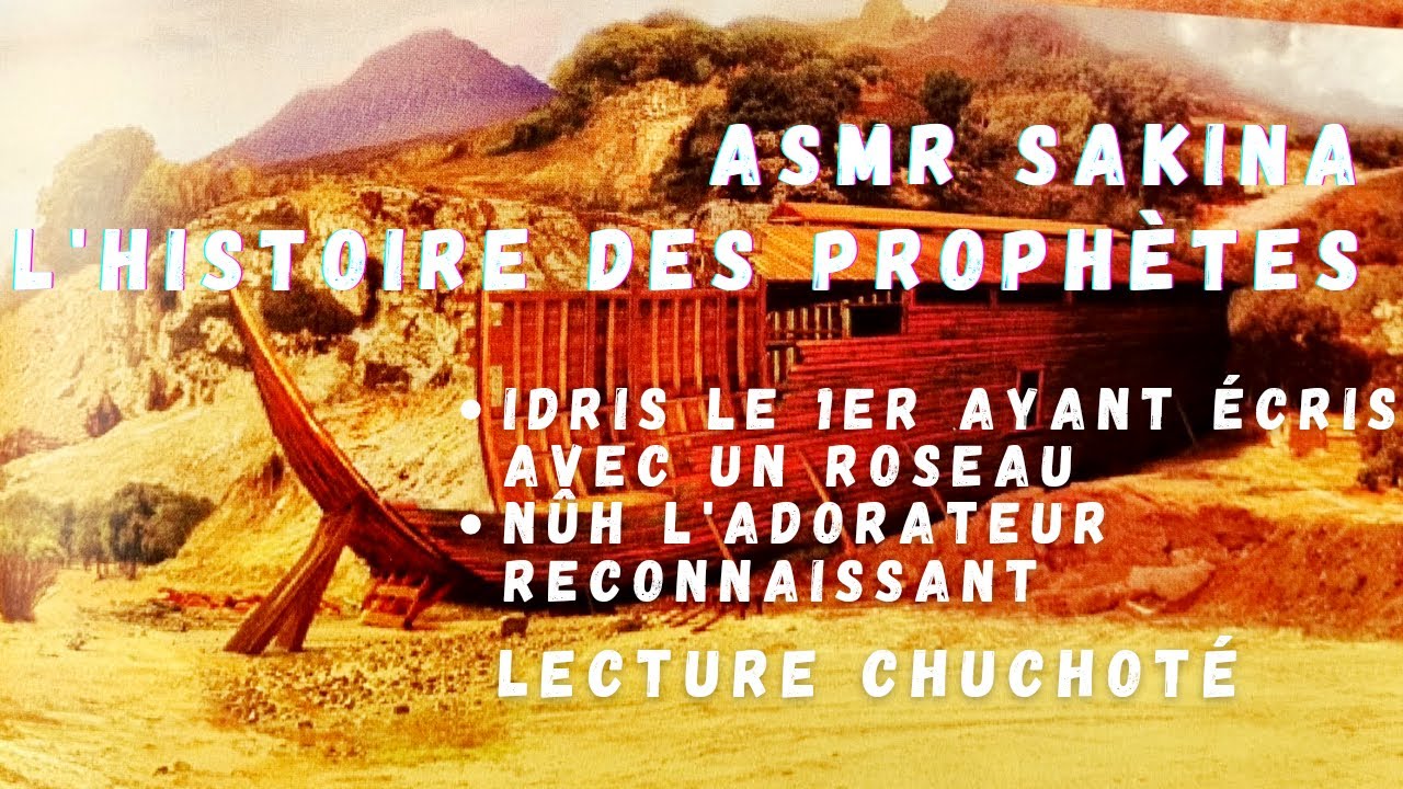 L'histoire des prophètes Idriss & Nûh 