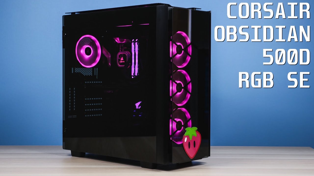 Corsair Obsidian 500D RGB SE - Review