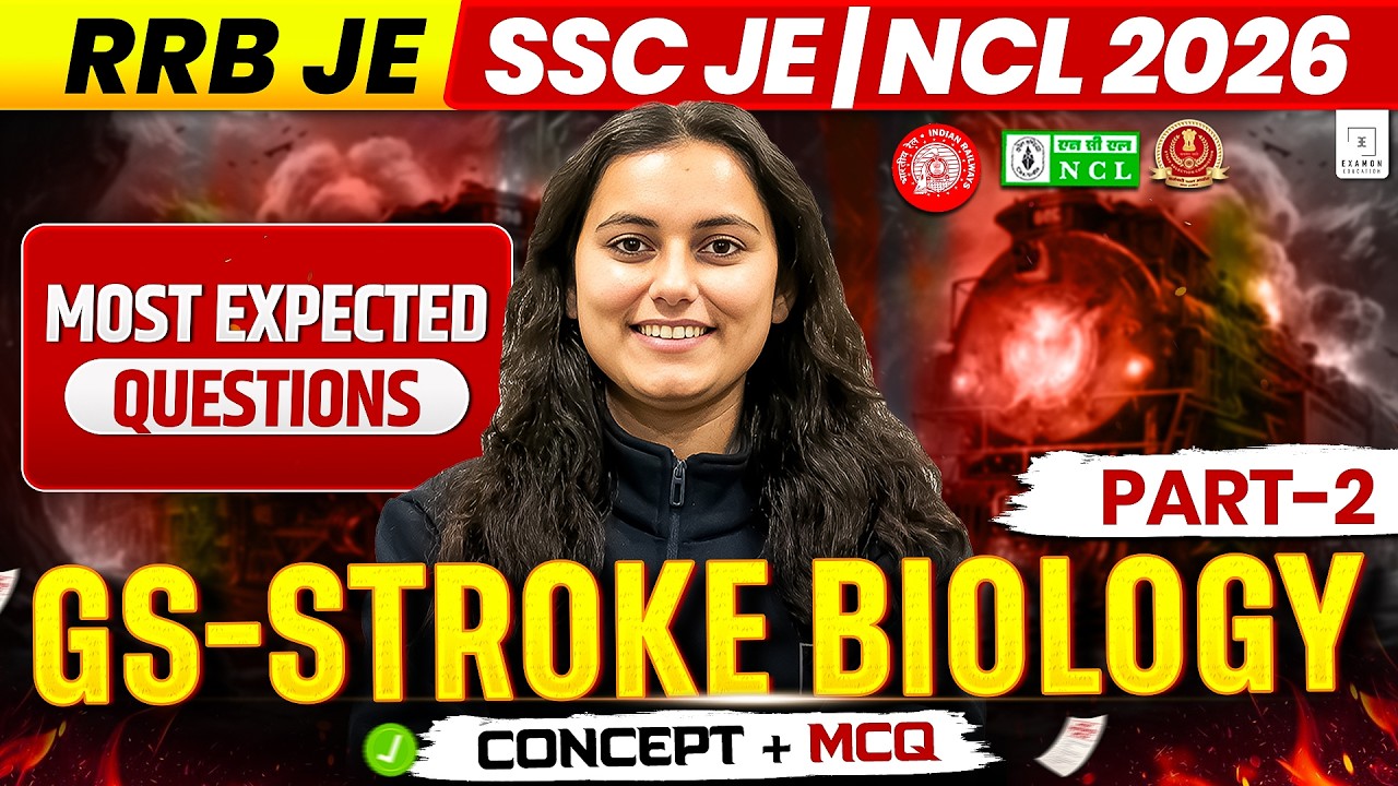 RRB JE | SSC JE | NCL 2026 GS-STROKE BIOLOGY Most Expected Questions Concept + MCQ Part -2