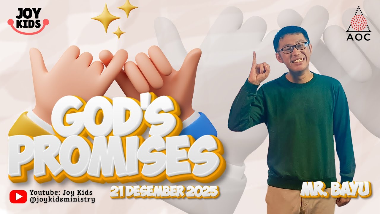 GOD’S PROMISES - JOY ONLINE SERVICE 21 DESEMBER 2025