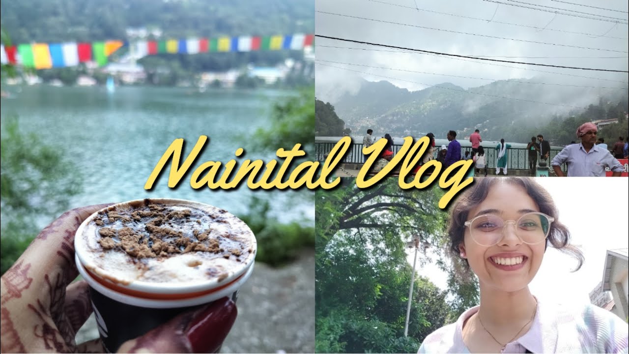 Trip to the mountains || Nainital, Uttrakhand ||