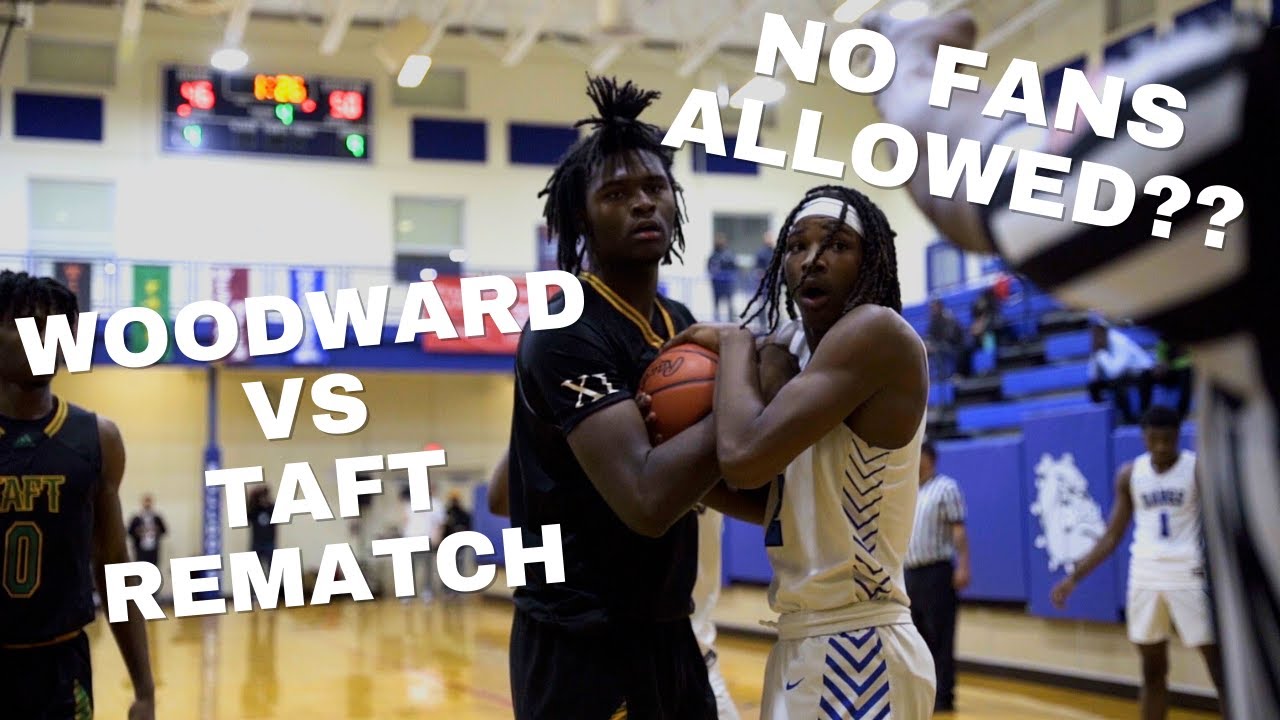 NO FANS ALLOWED?? Woodward vs Taft - BEST TWO TEAMS IN CINCINNATI  REMATCH
