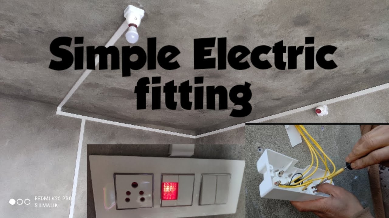 Simple method of Electric wiring,fitting