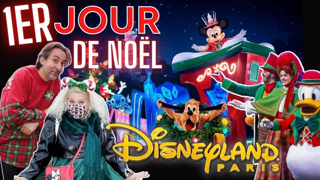 1ER JOUR de NOËL à DISNEYLAND PARIS : Nouvelle PARADE LUMINEUSE Nocturne, Chantons Noël, Menu Noël…