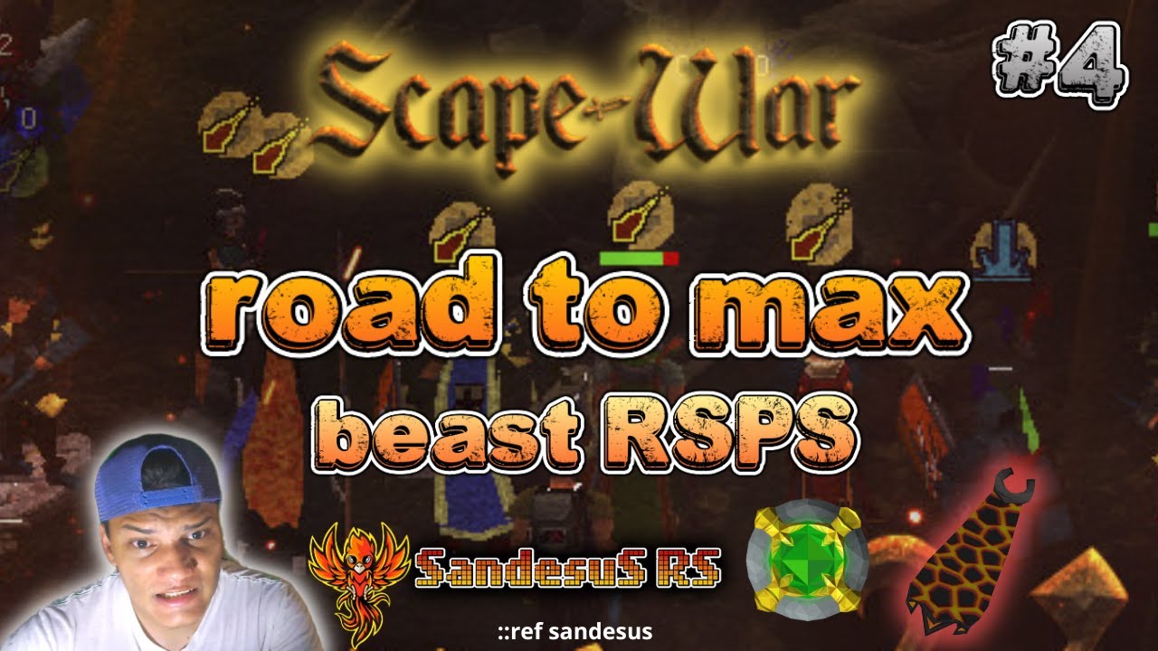 Scape - war RSPS - road to max ::ref sandesus ( Sand&eacute;suSRS )