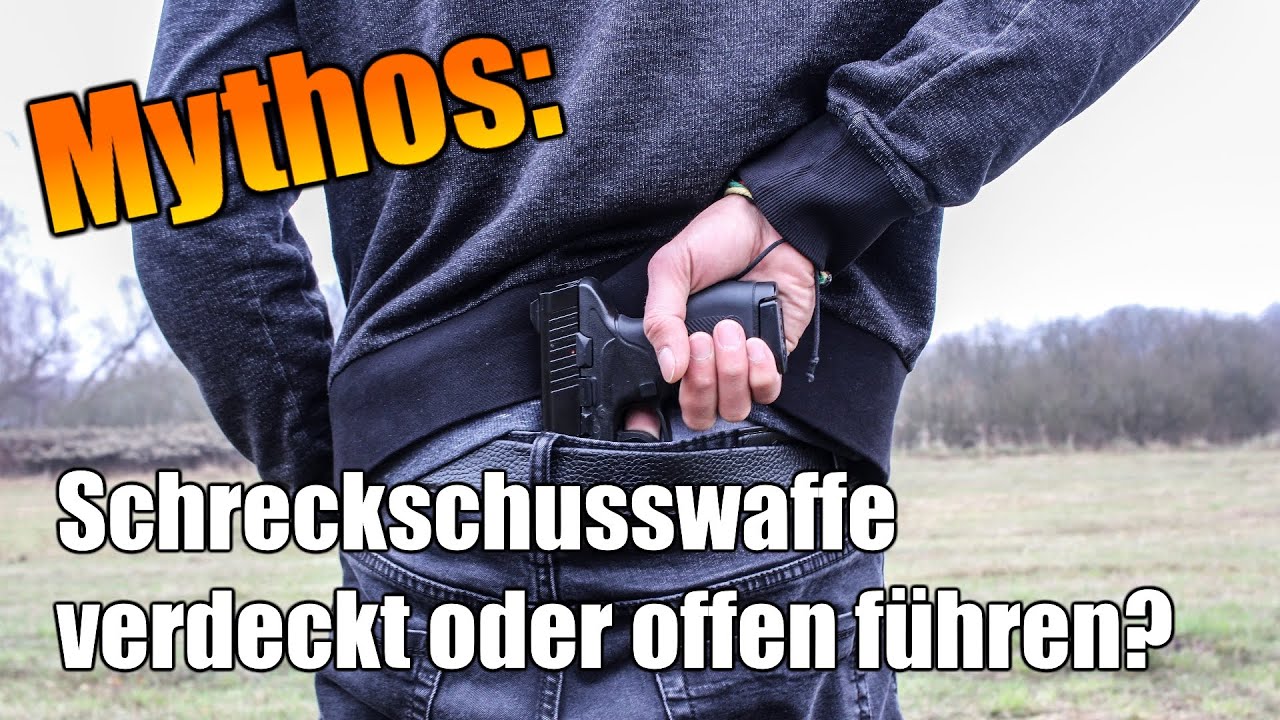 Waffengesetz Mythos: Schreckschusswaffe verdeckt oder offen f&uuml;hren?