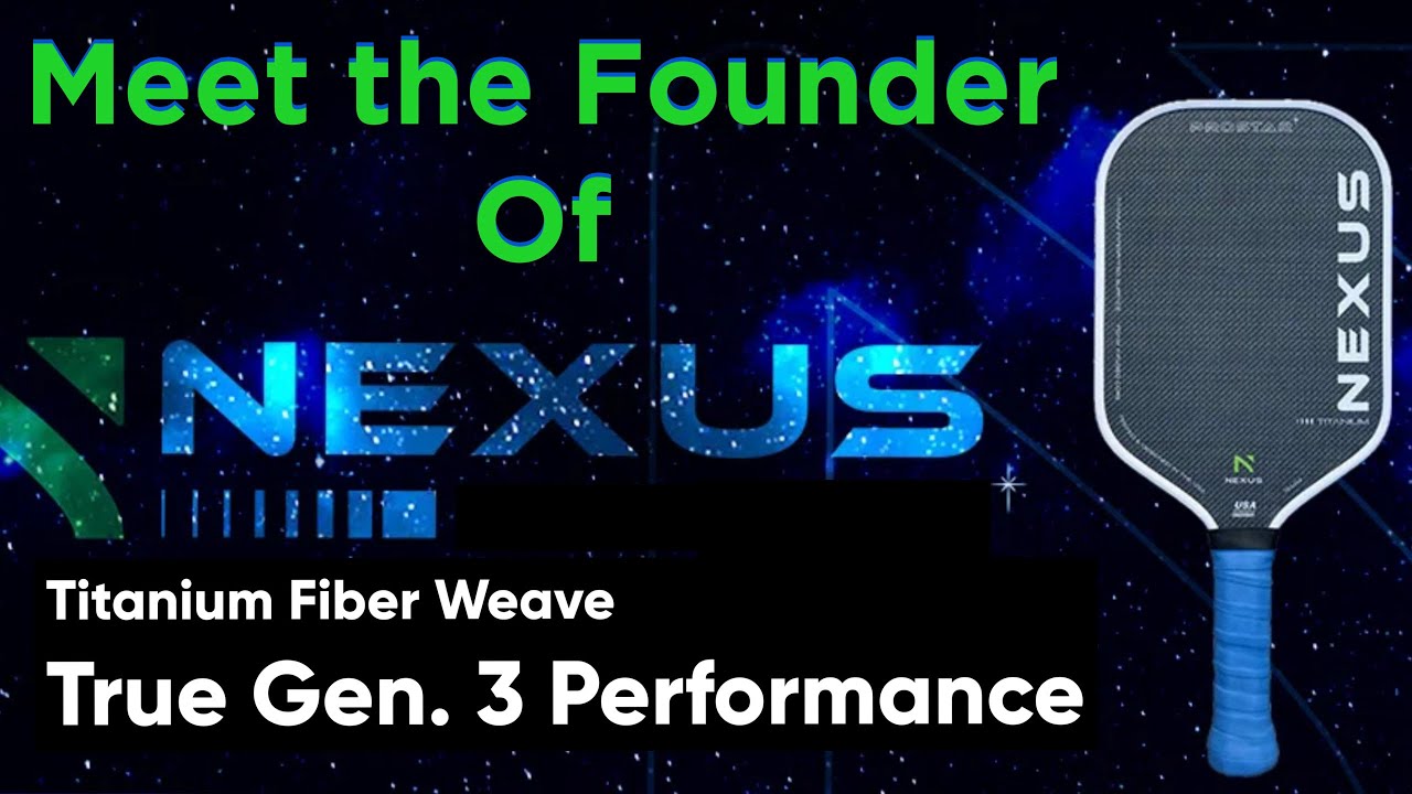 Interview: Nexus Pickleball Founder, and I talk about his new Titanium paddle,  and company!