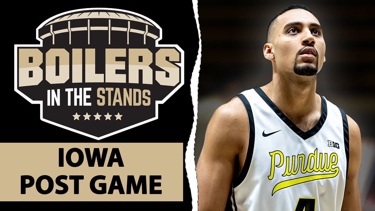 Purdue Boilermakers vs Iowa Hawkeyes POST GAME | Boilers In The Stands | 2-14-26
