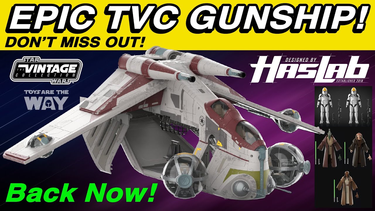 NEW Haslab! Star Wars The Vintage Collection LAAT Republic Gunship! WOW
