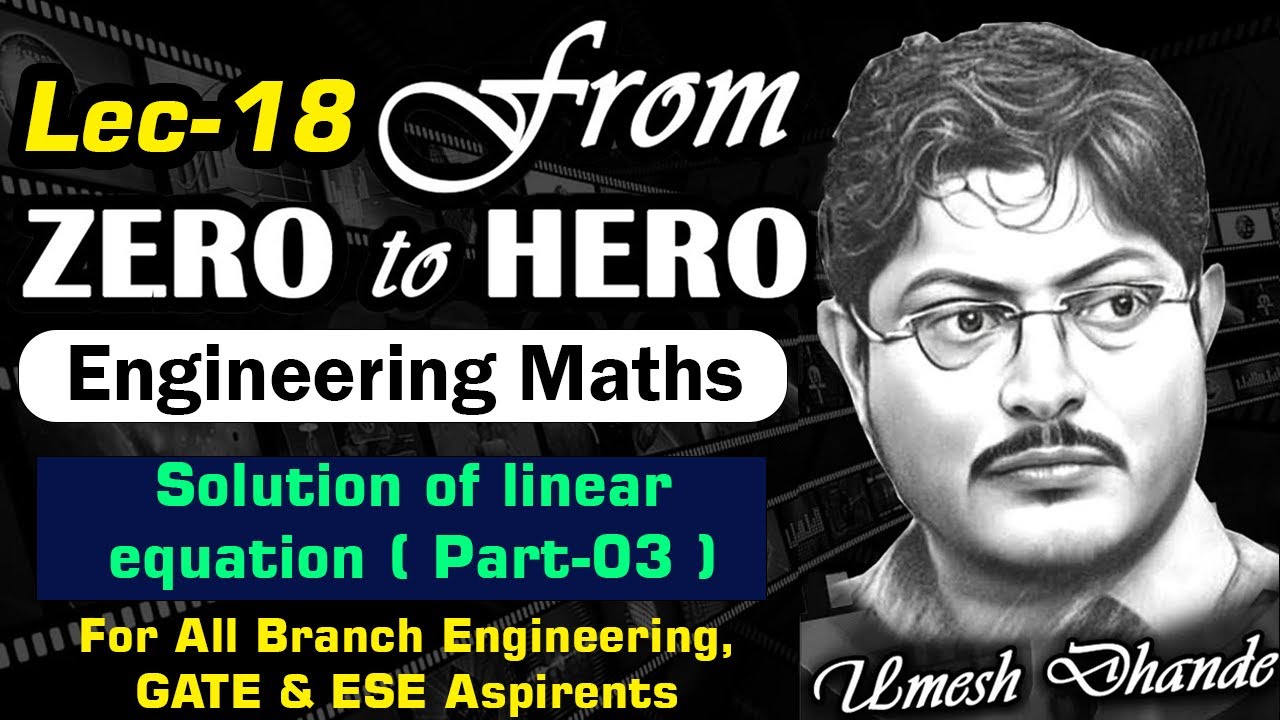 L18 Engg. Maths | Solution of linear equation ( Part-03 ) | LU Decomposition | by UD Sir #gate