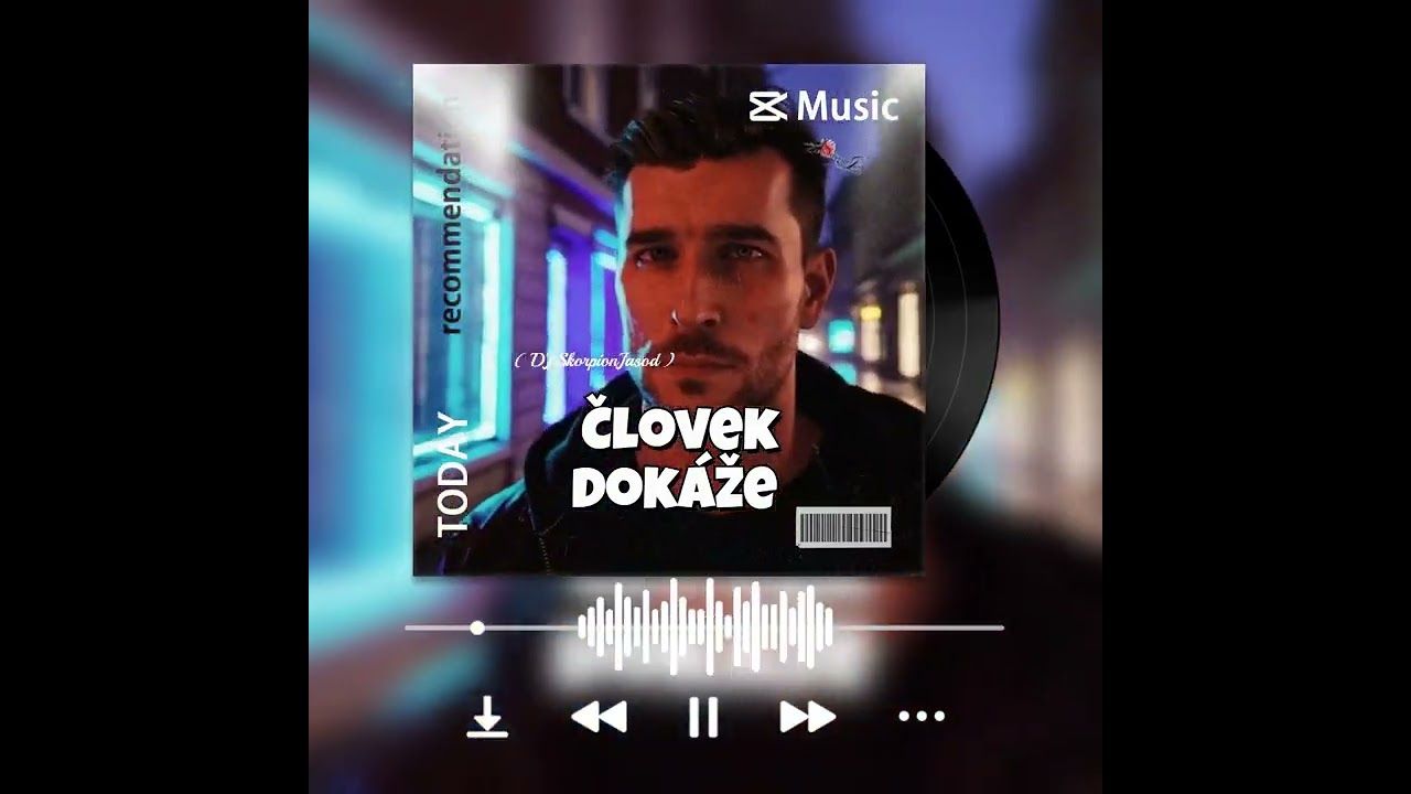 Človek dokáže ( DJ SkorpionJasod ) #music #song #love #jasod #skorpion #musik