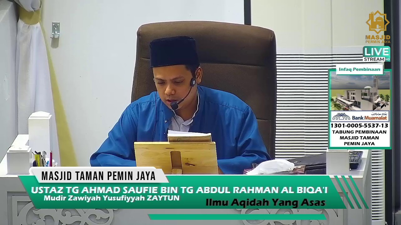 Ustaz Tg Ahmad Saufie bin Tg Abdul Rahman Al Biqa'i | Kitab ILMU AQIDAH YANG ASAS
