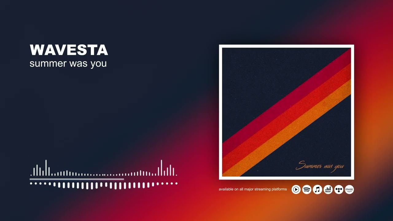 summer was you - Wavesta