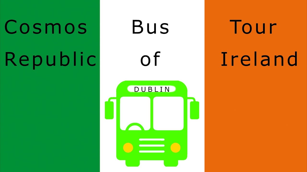 Cosmos Bus Tour Republic of Ireland