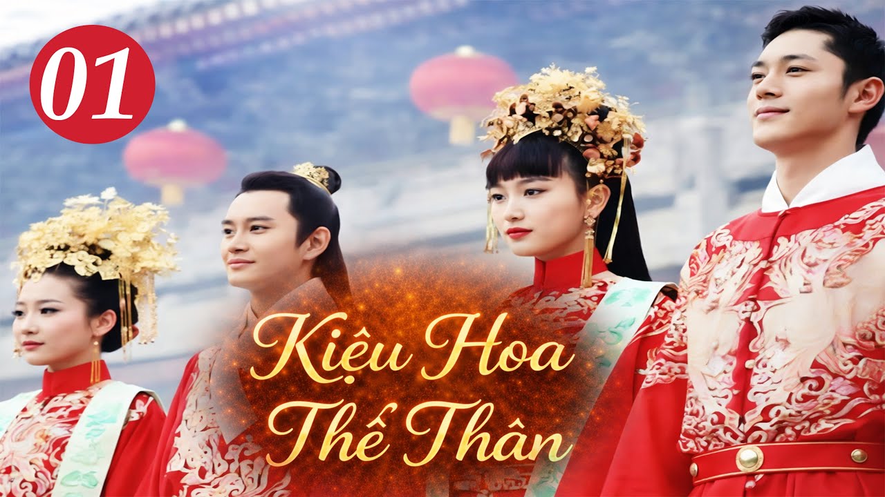 Phim Đặc Sắc 2026 | Kiệu Hoa Thế Thân - Tập 1 | Phim Bộ Cổ Trang Trung Quốc Lồng Tiếng Hay Nhất