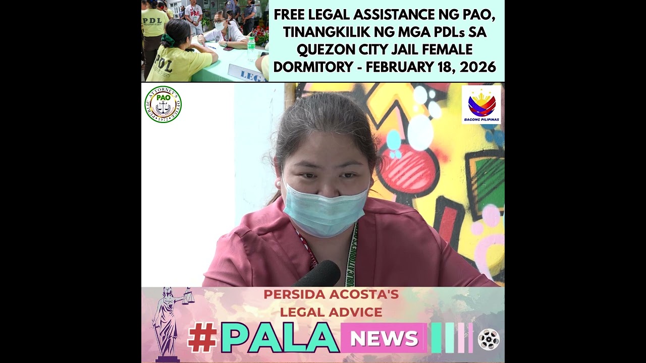 FREE LEGAL ASSISTANCE NG PAO, TINANGKILIK NG MGA PDLs SA QUEZON CITY JAIL FEMALE DORMITORY