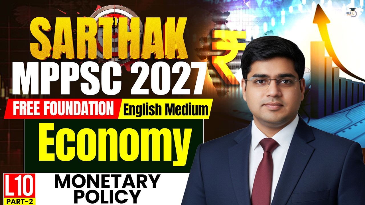 MPPSC Prelims 2027 | Economy: Monetary Policy 02 | English Medium | By Rajat Sir | StudyIQ #9