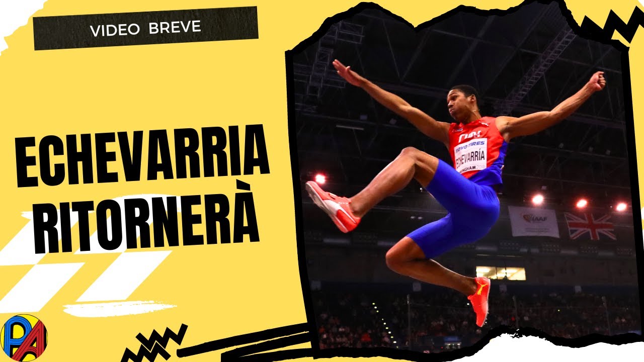 Echevarria ritornerà a gareggiare - atleta da 8,68 nel salto in lungo