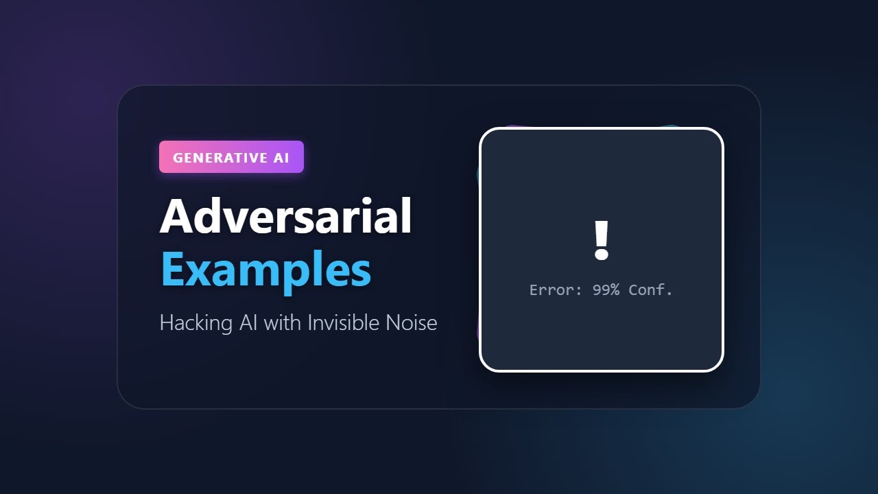 Adversarial Examples Explained: Hacking AI with Invisible Noise