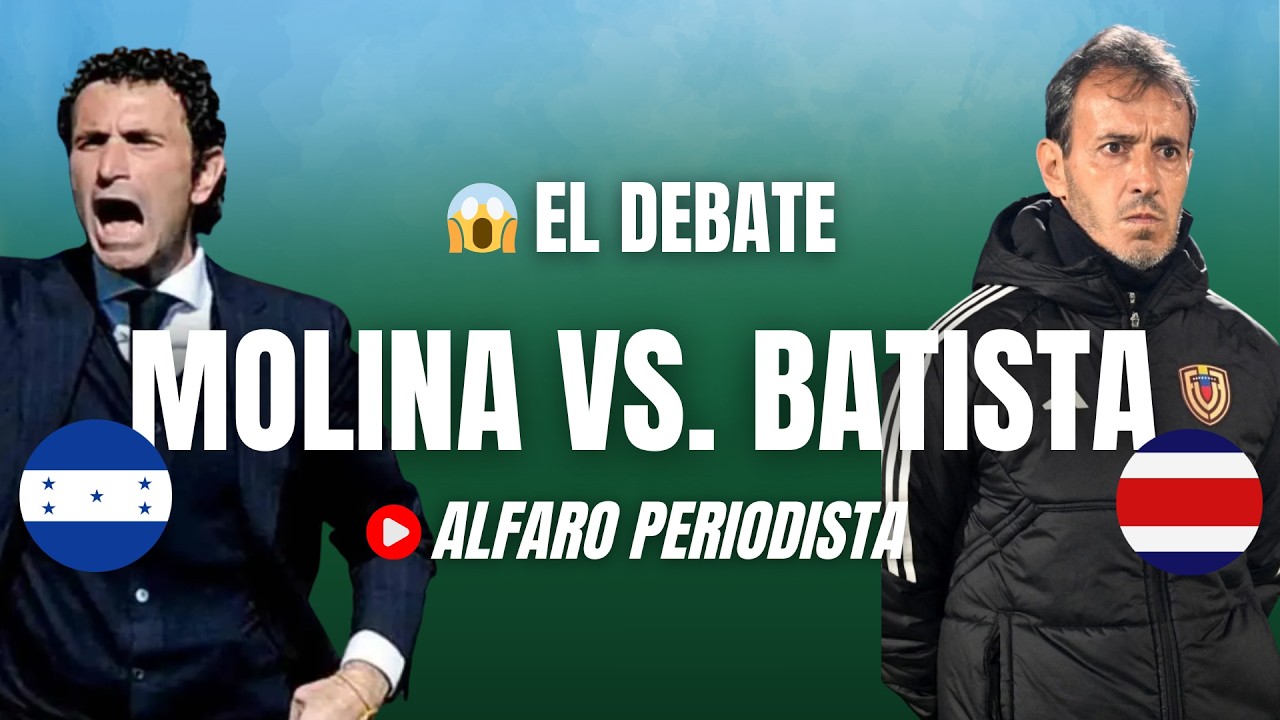 DEBATE 👉🏻 Los elegidos de HONDURAS y COSTA RICA 🔥 ¿Cuál DT tiene más CREDIBILIDAD? ⚽