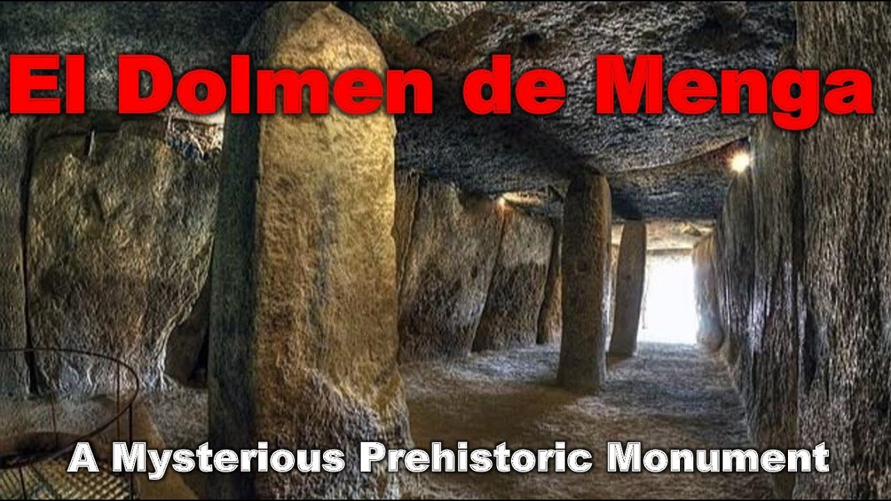 The Dolmen of Menga A Mysterious Prehistoric Monument