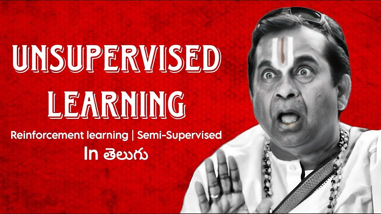 Unsupervised Learning | Reinforcement Learning | Semi-Supervised Learning | In Telugu | Trignanam |