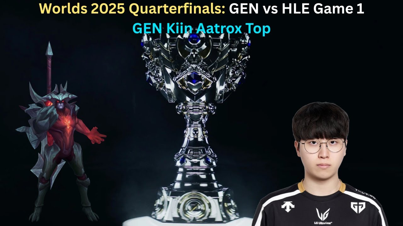 Worlds 2025 Quarterfinals: GEN vs HLE Game 1 (GEN Kiin Aatrox Top POV)