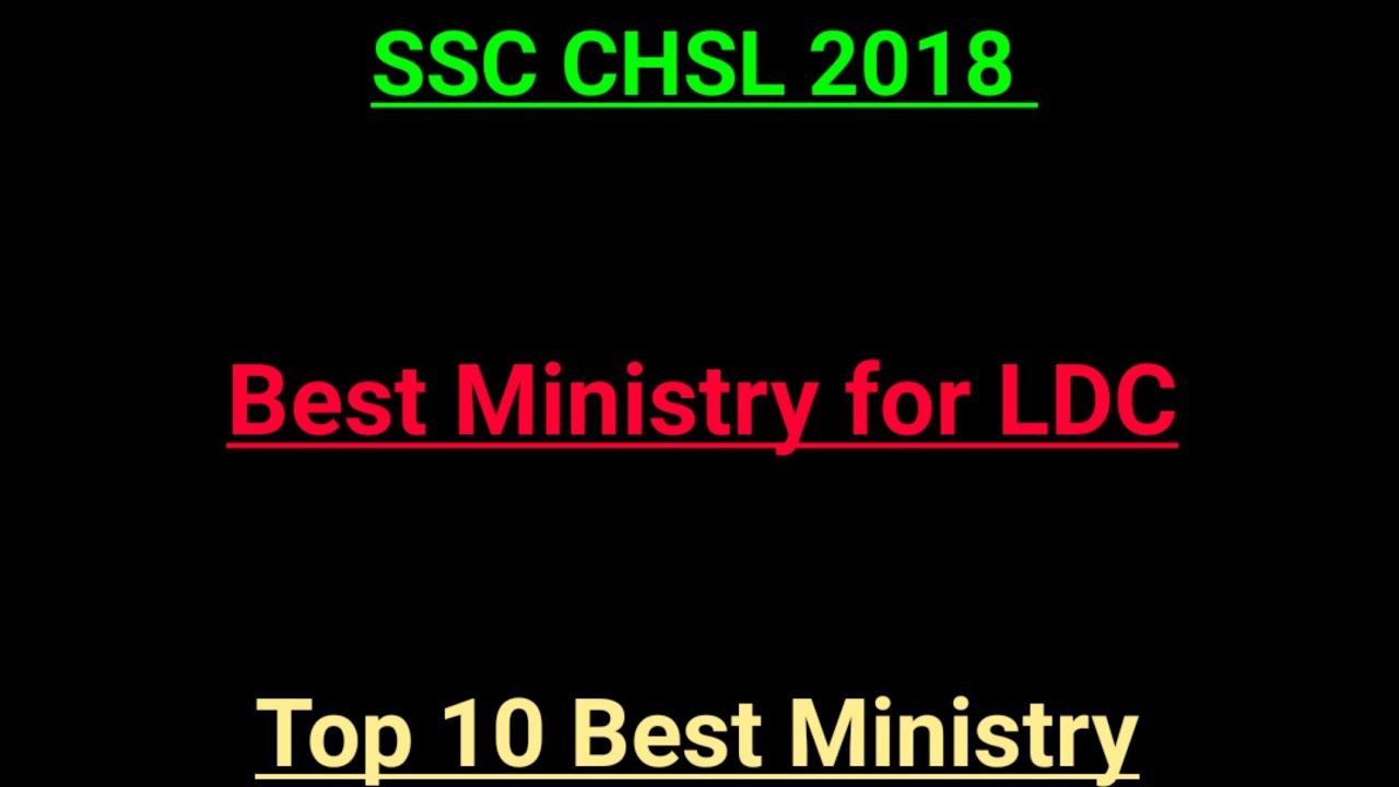 Top Ministries of CHSL 2018 || Post  Preference Form || SSC CHSL 2018 DV