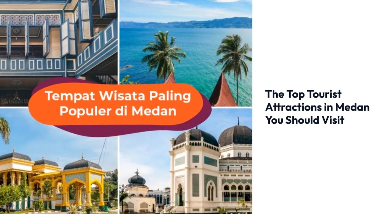 The Top Tourist Attractions in Medan ll @MrGuide-gx2hf #indonesia #travel #tour #attraction #tourist