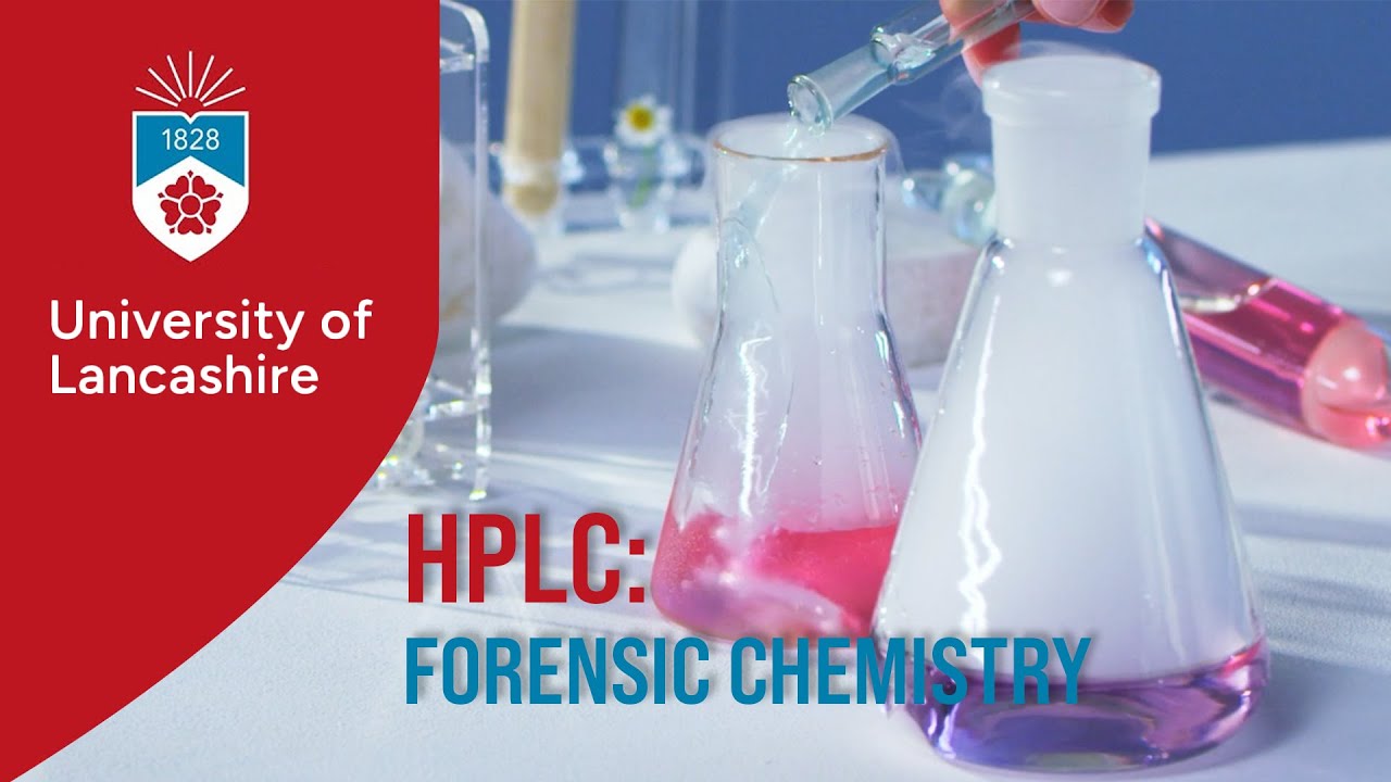 HPLC: Forensic Chemistry