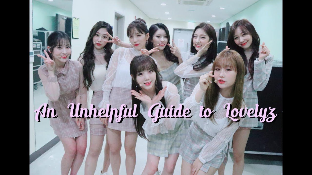 An Unhelpful Guide to Lovelyz 러블리즈
