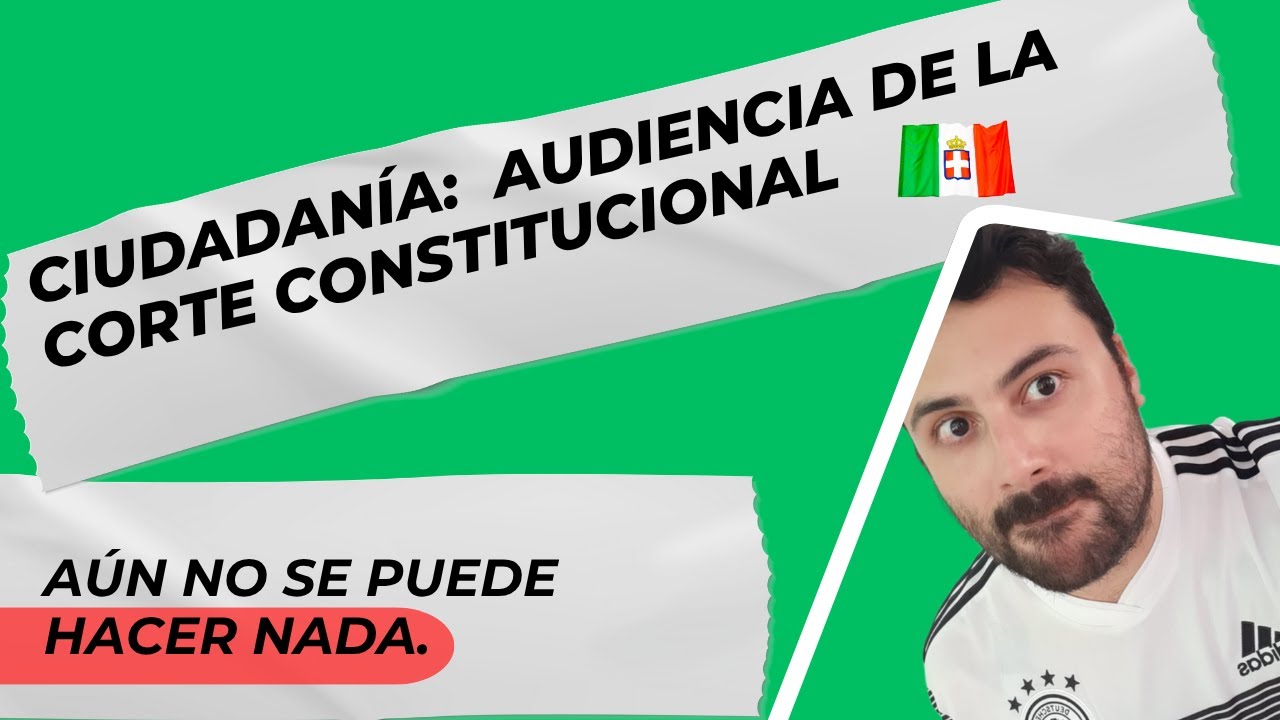 Corte Constitucional y ciudadanía italiana: ¿Qué esperar tras la audiencia?