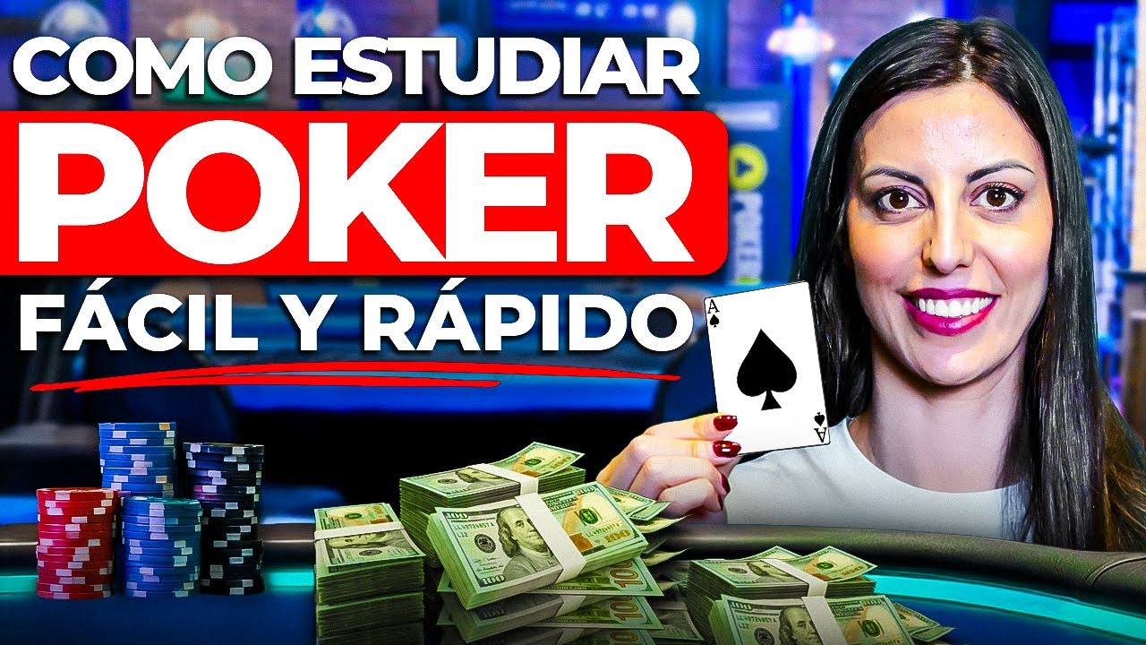 Estudia P&oacute;ker As&iacute; para Ganar Dinero R&aacute;pido (&iexcl;Funciona!)