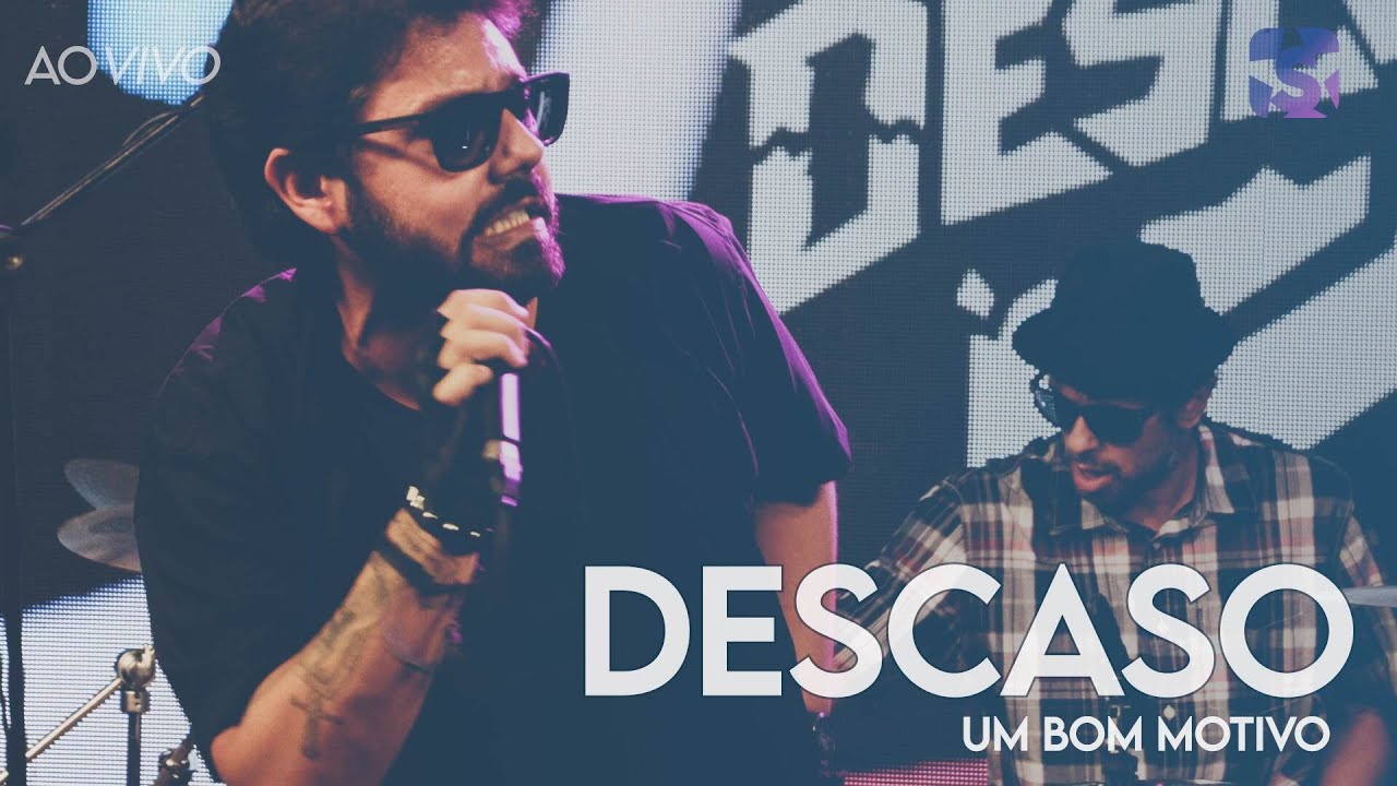 Descaso - Um Bom Motivo - Ao Vivo no Est&uacute;dio Showlivre 2022