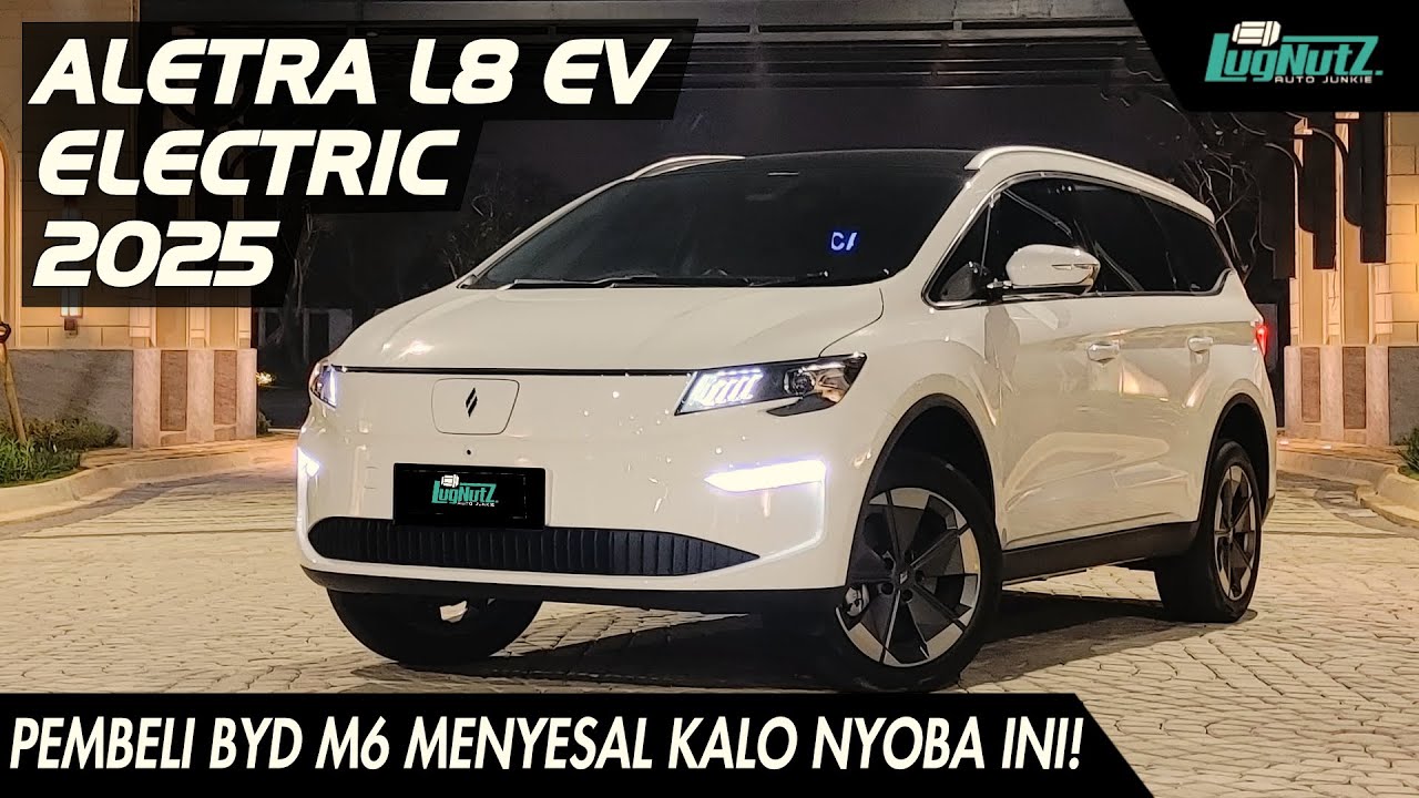 Bikin NYESEL Beli BYD M6 & ZENIX?! Ini LEBIH LEGA & Rakitan Purwakarta! TES LENGKAP ALETRA L8 EV CKD