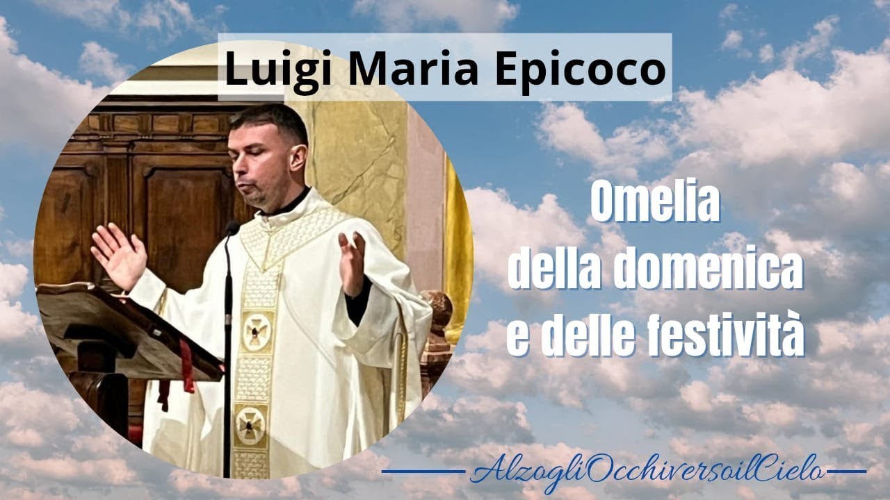 𝗟𝘂𝗶𝗴𝗶 𝗠𝗮𝗿𝗶𝗮 𝗘𝗽𝗶𝗰𝗼𝗰𝗼 “Omelia 4 gennaio 2026 Seconda domenica dopo Natale