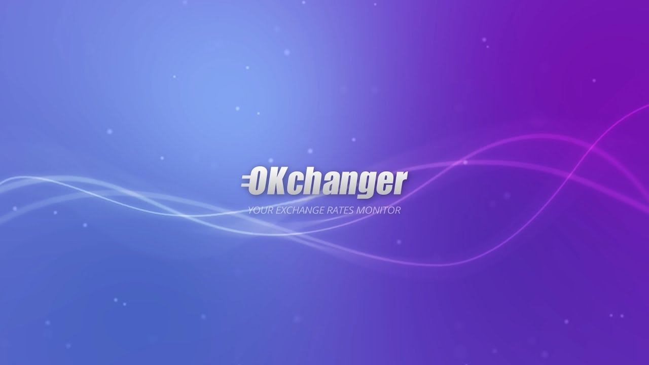 Exchange rates monitor OKchanger. The best e-currency exchange.
