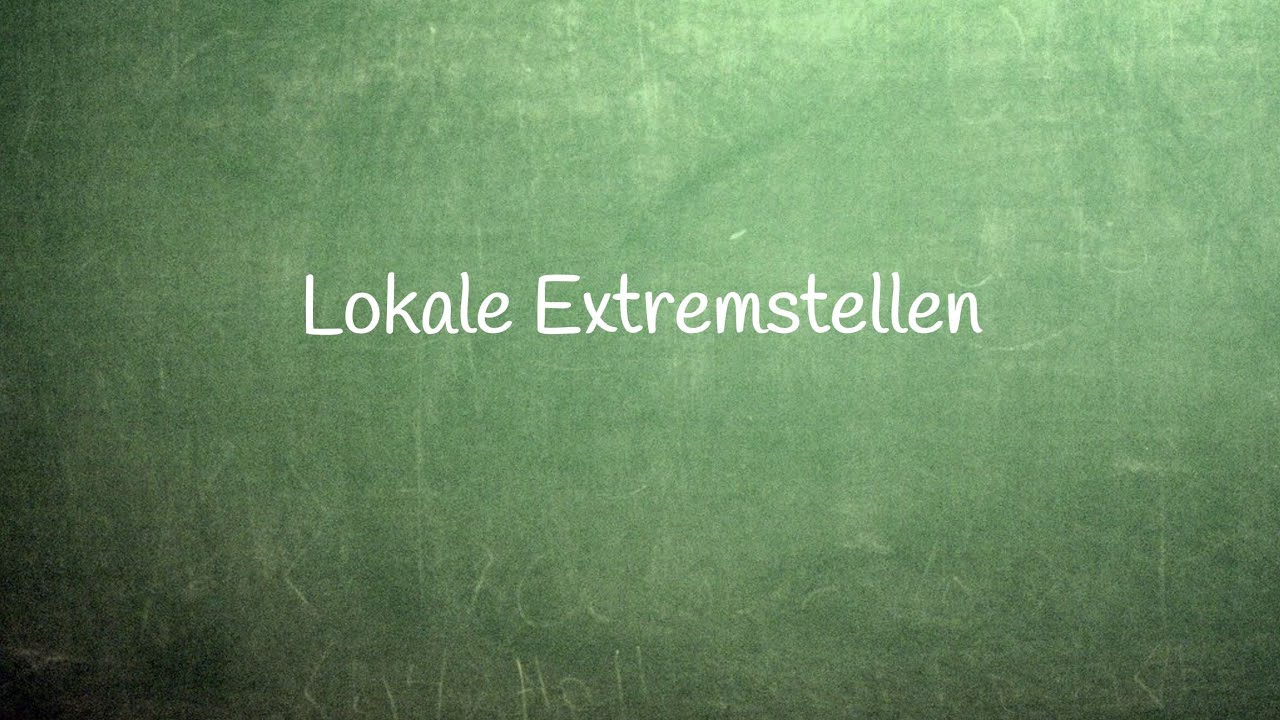 10.4.2 Lokale Extremstellen: lokales Minimum, lokales Maximum, Tiefpunkt, Hochpunkt und Randextremum