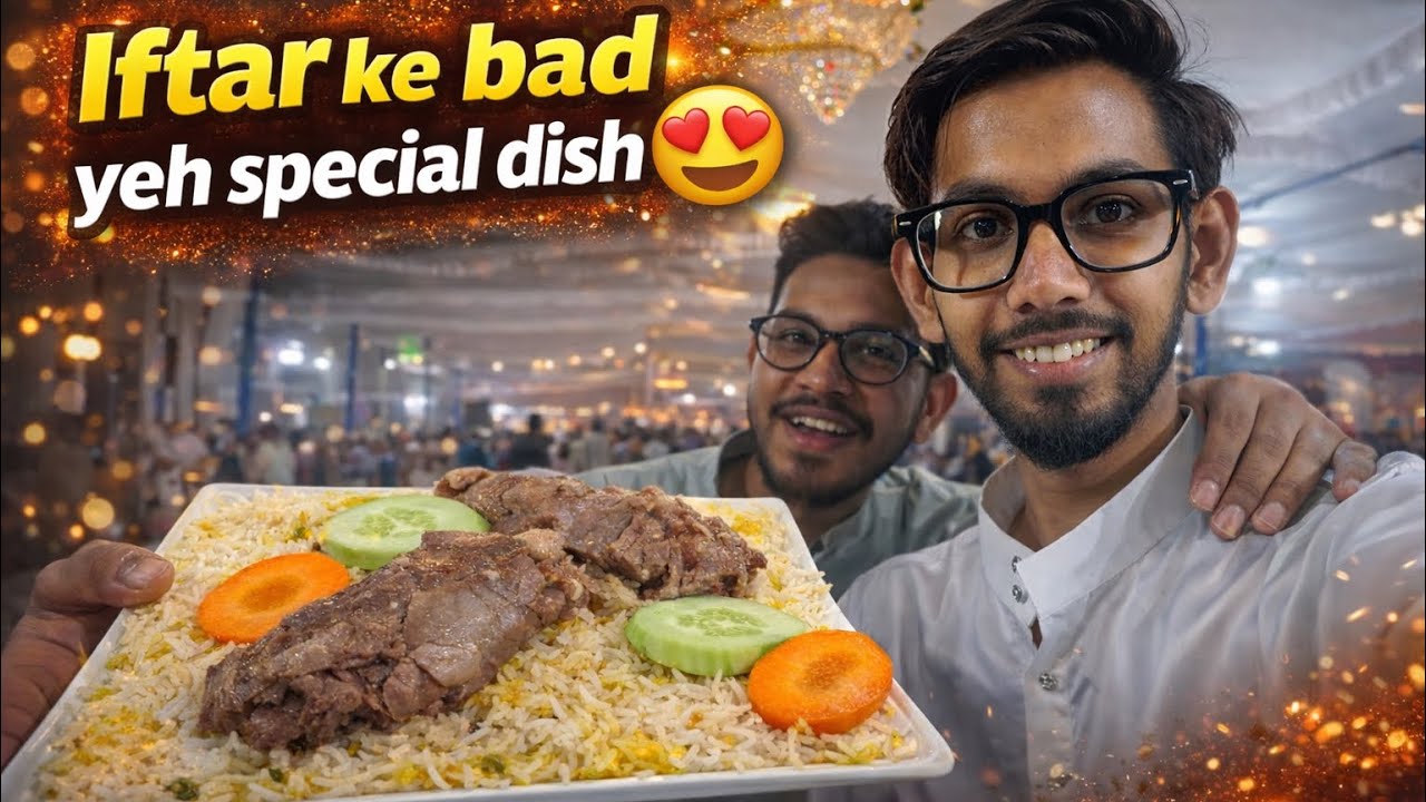 Iftar Ke Bad Yeh Special Dish Khaya Humloga😍|| Syed Zeeshan || #vlogger #ramdan 