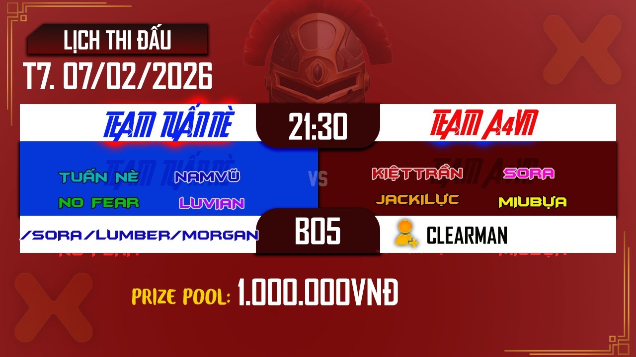 Showmatch 4v4 : Team Kiệt Trần vs Team Tuấn N&egrave; | Caster : ClearMan