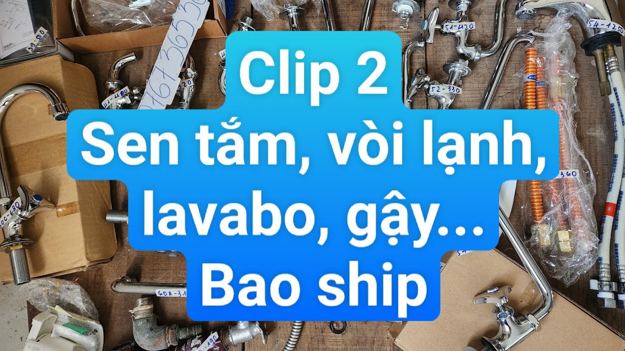 Clip 2: Alo/Zalo: 0767.365.365 sen tắm Sanei nội địa Nhật, vòi nước, van nước