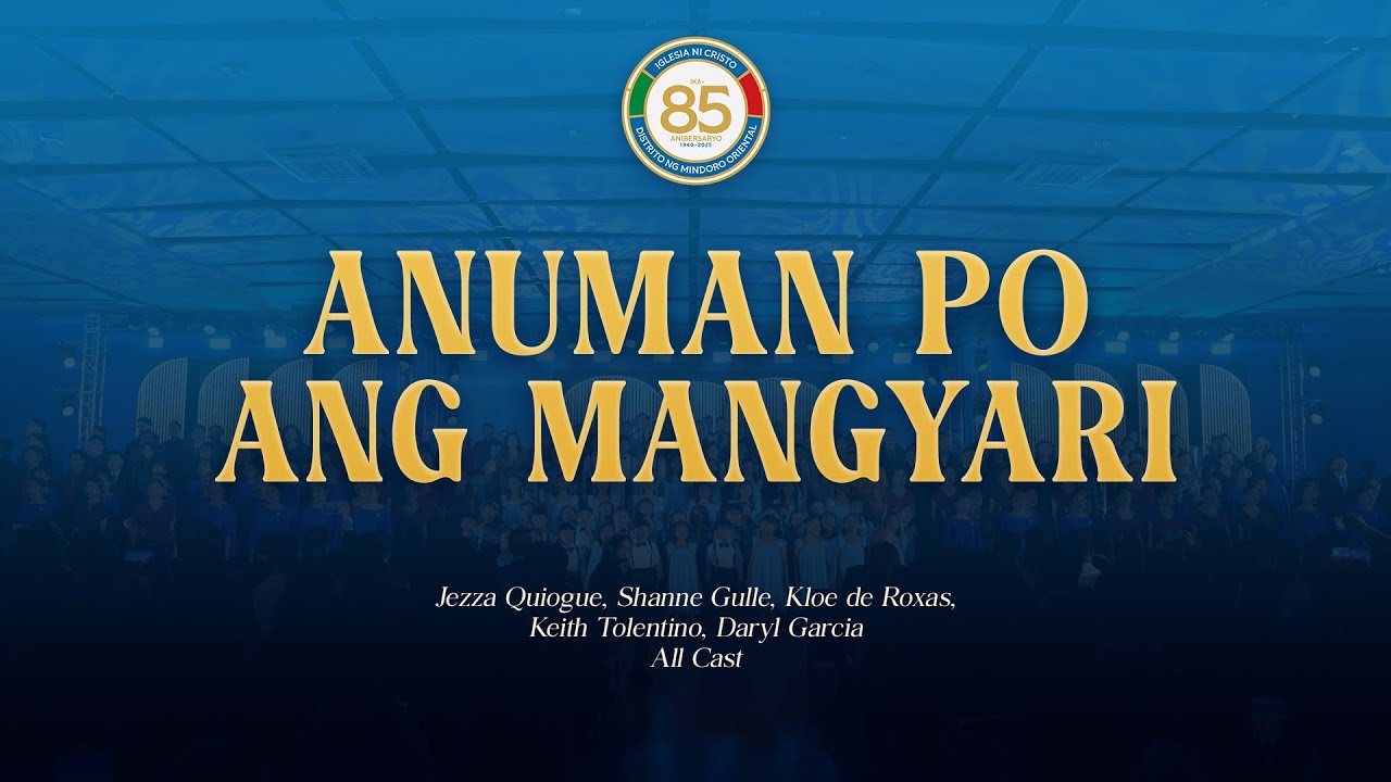 Anuman Po Ang Mangyari | MINDORO ORIENTAL: 85th Anniversary Concert