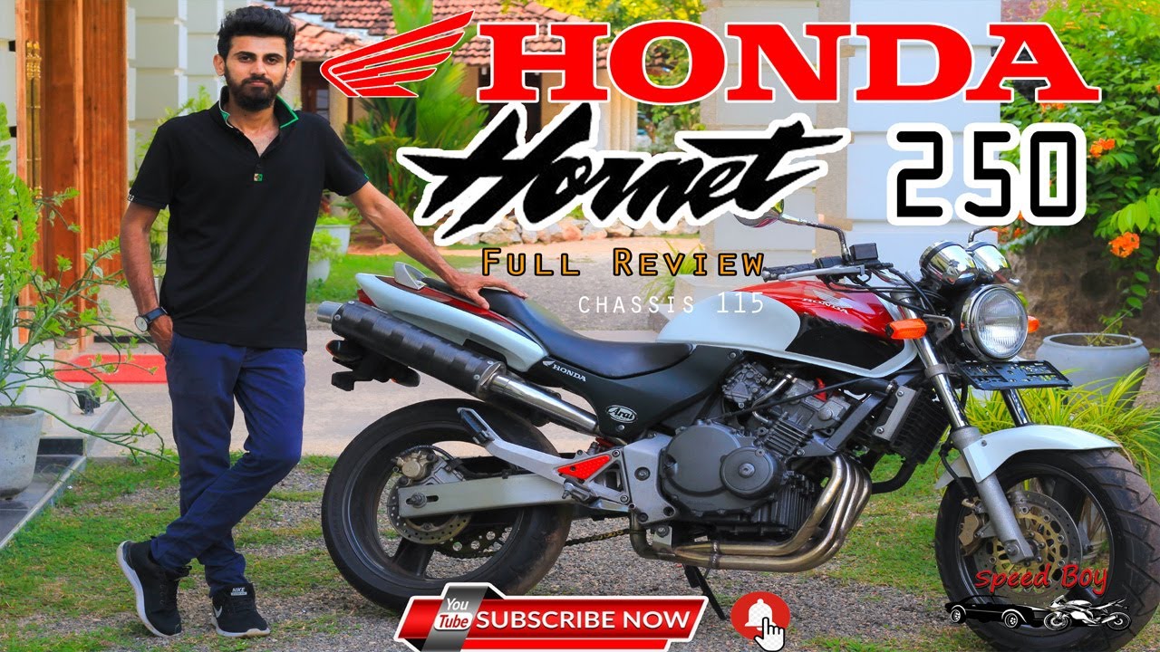 Honda Hornet 250 Full Review in Sinhala 🔥 | Sri Lanka | Ch 115 |  Speed Boy