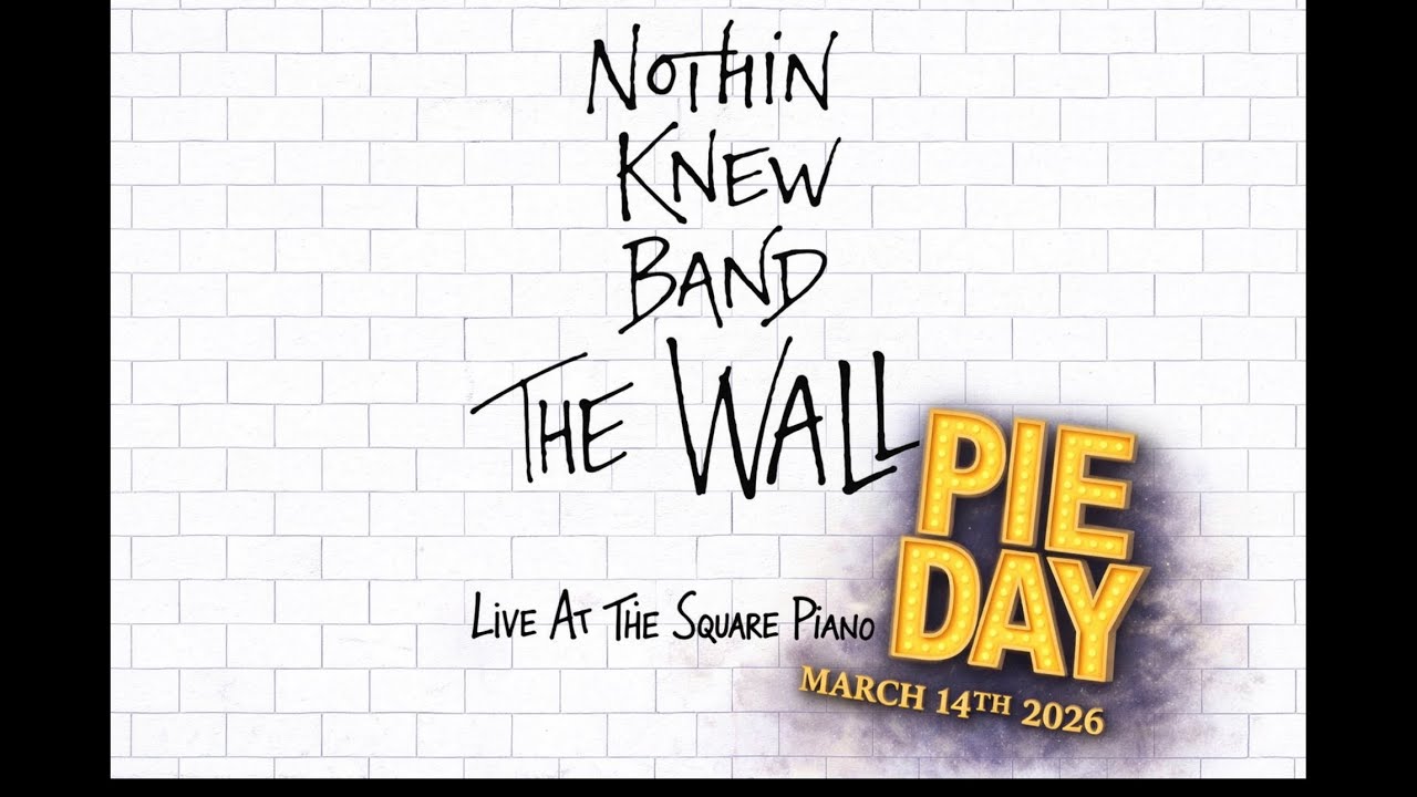 Another Brick In The Wall - Pink Floyd - Nothin’ Knew Band - Pi Festival - 3/14/2026