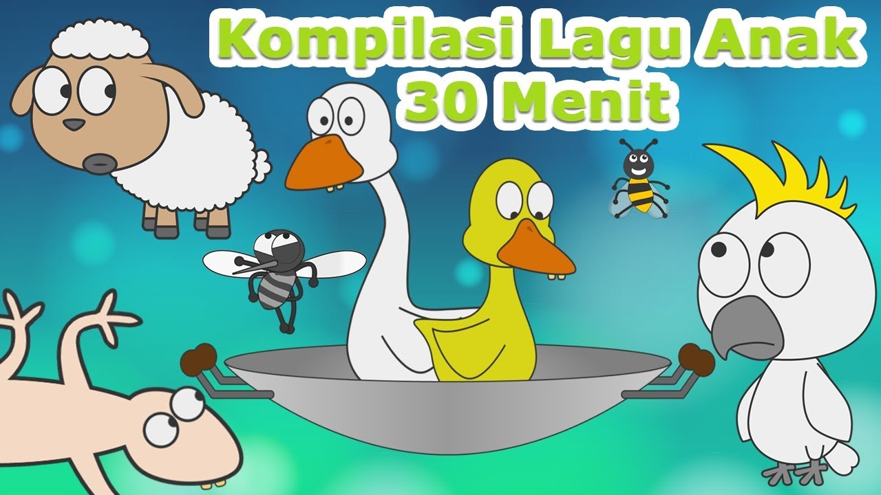 KOMPILASI LAGU ANAK BALITA TERPOPULER &hearts; LAGU ANAK INDONESIA 30 MENIT