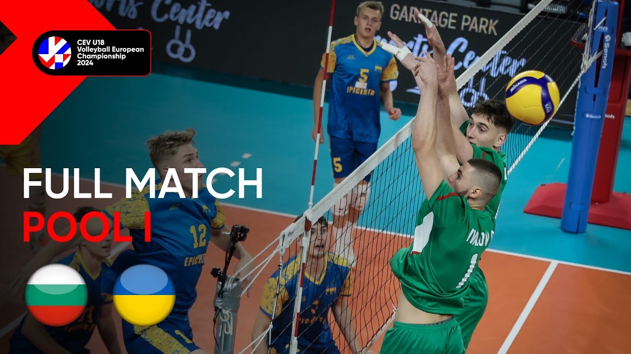 Full Match | Bulgaria vs. Ukraine - CEV U18 Volleyball European Championship 2024 | Men